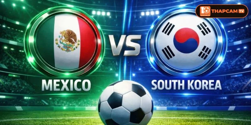 Soi kèo nhà cái Mexico vs Hàn Quốc từ ThapCam TIVI hé lộ nhiều thông tin thú vị.